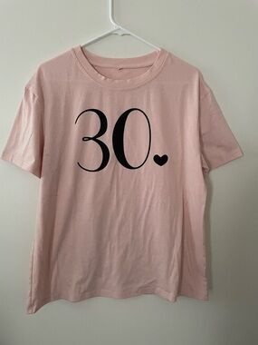 Birthday shirt! Pink '30' Graphic Tee